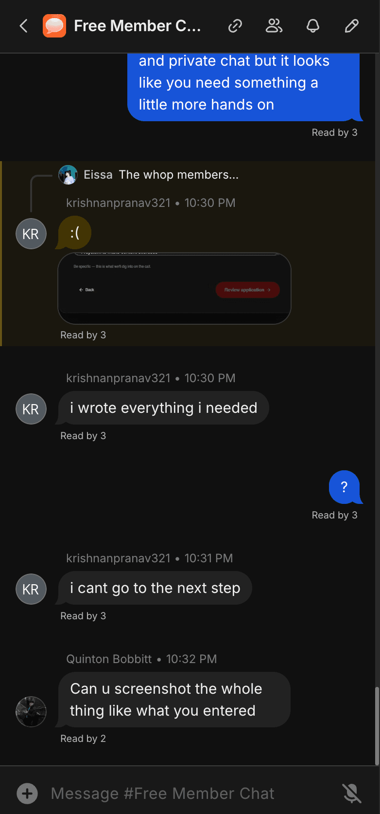 Real Free Member Chat thread: Eissa and Quinton replying to a member named krishnanpranav321 who needs help moving to the next step of the application.
